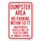 Signmission Dumpster Area Parking Rule Sign No Parki Heavy-Gauge Aluminum Sign, 12" x 18", A-1218-24121 A-1218-24121 - alternate 1